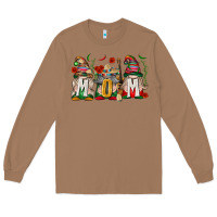 Toasted Coconut Mexican Mom Gnome Long Sleeve Tee - texasbilliewilder