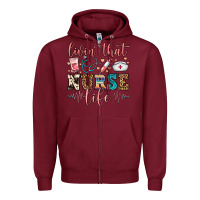 Burgundy livin' that nurse life Zipper Hoodie - FaDigitalArtStudio