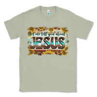 Matcha let me tell you about jesus Classic Tee - BarkalooDesign