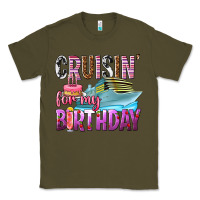 Army Green Cruisin' for my birthday Classic Tee - texasbilliewilder