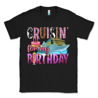 Black Cruisin' for my birthday Classic Tee - texasbilliewilder