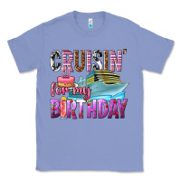 Colony Blue Cruisin' for my birthday Classic Tee - texasbilliewilder