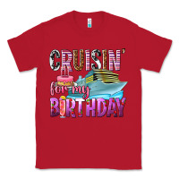 Red Cruisin' for my birthday Classic Tee - texasbilliewilder