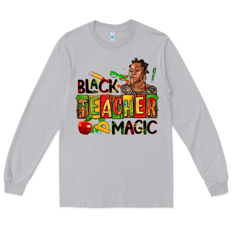 Black Teacher  Magic Long Sleeve Tee by AdoDesignShop | Teevron