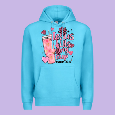 Valentine Jesus Fills My Cup Premium Hoodie Designed By Maliassmallbusiness