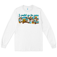 White i could go for some coffee Long Sleeve Tee - Zillion Design Studio