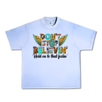 Grape Ice dont stop believing Urban Heavy Tee - texasbilliewilder
