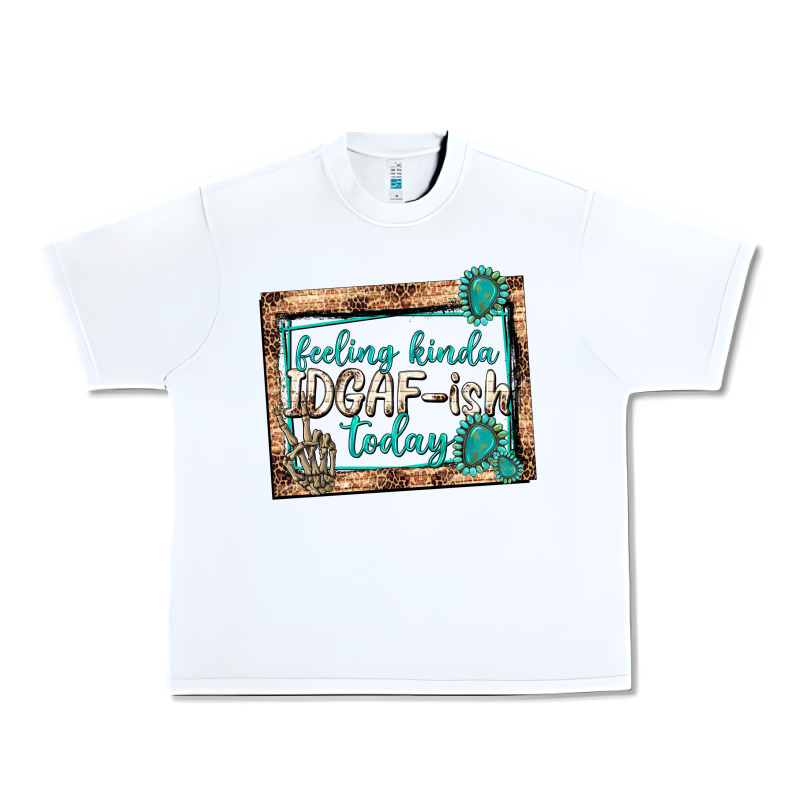 Feeling Kinda Idgafish Today Urban Heavy Tee by texasbilliewilder | Teevron