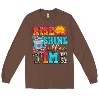 Chestnut rise and shine coffee time Long Sleeve Tee - Zillion Design Studio