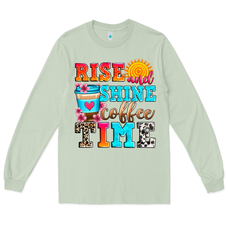 Rise And Shine Coffee Time Long Sleeve Tee by Zillion Design Studio | Teevron