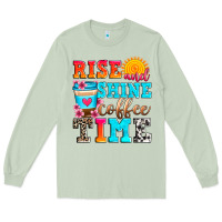 Matcha rise and shine coffee time Long Sleeve Tee - Zillion Design Studio