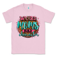 Bubblegum Pink weird moms build character Classic Tee - Zillion Design Studio