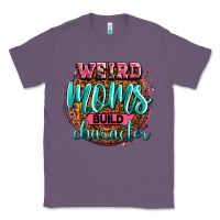 Lavender weird moms build character Classic Tee - Zillion Design Studio