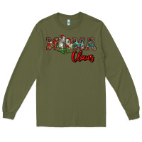 Army Green mama claus Long Sleeve Tee - RanaPortraitStore