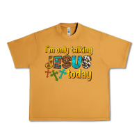 Peanut Butter im only talking jesus today Urban Heavy Tee - texasbilliewilder