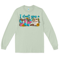 Matcha i don't give a sip Long Sleeve Tee - Zillion Design Studio