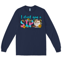 Navy i don't give a sip Long Sleeve Tee - Zillion Design Studio