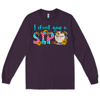 Plum i don't give a sip Long Sleeve Tee - Zillion Design Studio