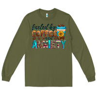Army Green fueled by coffee and anxiety Long Sleeve Tee - Zillion Design Studio