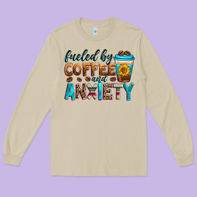 Fueled By Coffee And Anxiety Long Sleeve Tee Designed By Zillion Design Studio