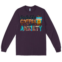 Plum fueled by coffee and anxiety Long Sleeve Tee - Zillion Design Studio
