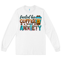 White fueled by coffee and anxiety Long Sleeve Tee - Zillion Design Studio