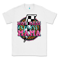 White hot mess express mama Classic Tee - Zillion Design Studio