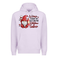 Lilac wine because you cant run this shitshow sober Premium Hoodie - MaliasSmallBusiness