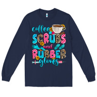 Navy coffee scrubs and rubber gloves Long Sleeve Tee - Zillion Design Studio