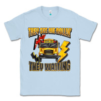 Dusty Blue they see me rollin they waiting Classic Tee - texasbilliewilder