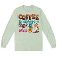Matcha coffee is always good idea Long Sleeve Tee - Zillion Design Studio