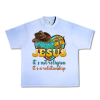 Grape Ice jesus it s not religion it s a relationship Urban Heavy Tee - texasbilliewilder