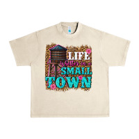 Sandshell life is better in a small town Urban Heavy Tee - texasbilliewilder