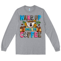 Heather Grey wake up and smell the coffee Long Sleeve Tee - Zillion Design Studio