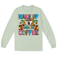 Matcha wake up and smell the coffee Long Sleeve Tee - Zillion Design Studio