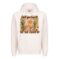 Pale Pink ain t going down til the sun comes up Premium Hoodie - MaliasSmallBusiness