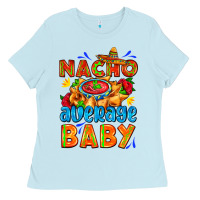 Baby Blue nacho average baby with nacho 2 Ladies Tee - AdoDesignShop