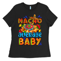 Black nacho average baby with nacho 2 Ladies Tee - AdoDesignShop