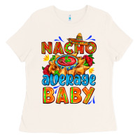 Bone nacho average baby with nacho 2 Ladies Tee - AdoDesignShop