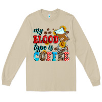 Mushroom my blood type is coffee Long Sleeve Tee - Zillion Design Studio