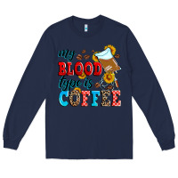 Navy my blood type is coffee Long Sleeve Tee - Zillion Design Studio