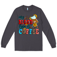 Smoke my blood type is coffee Long Sleeve Tee - Zillion Design Studio