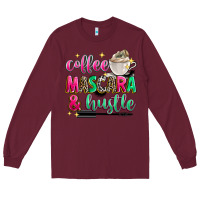 Burgundy coffee mascara and hustle Long Sleeve Tee - Zillion Design Studio