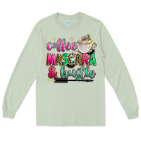 Matcha coffee mascara and hustle Long Sleeve Tee - Zillion Design Studio