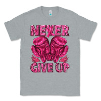 Heather Grey never give up cancer Classic Tee - texasbilliewilder