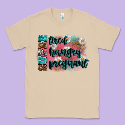Super Tired Super Hungry Super Pregnant Classic Tee Designed By Zillion Design Studio