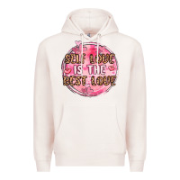 Pale Pink self love is the best love Premium Hoodie - MaliasSmallBusiness