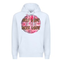 White self love is the best love Premium Hoodie - MaliasSmallBusiness
