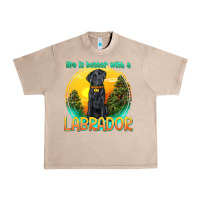 French Oak life is better with a labrador Urban Heavy Tee - texasbilliewilder