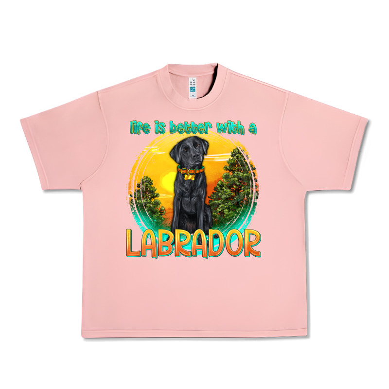 Life Is Better With A Labrador Urban Heavy Tee by texasbilliewilder | Teevron
